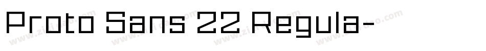 Proto Sans 22 Regula字体转换